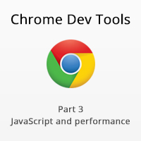 Chrome Dev Tools - JavaScript and Performance