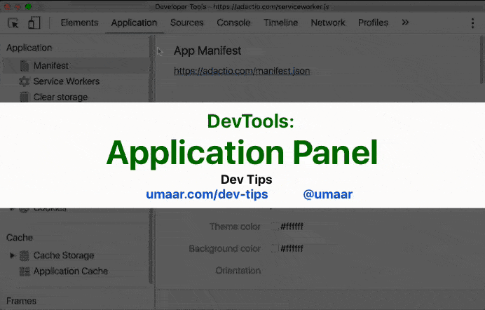 View persistent storage, Service Workers and Web App Manifests from the Application Panel