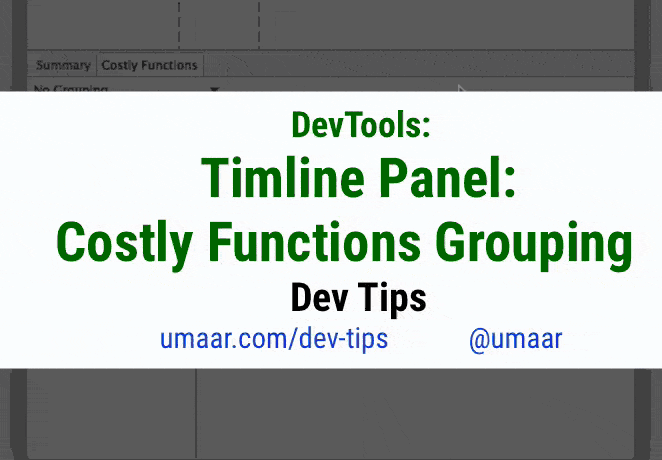 See costly functions in the Timeline Panel, includes domain or URL grouping